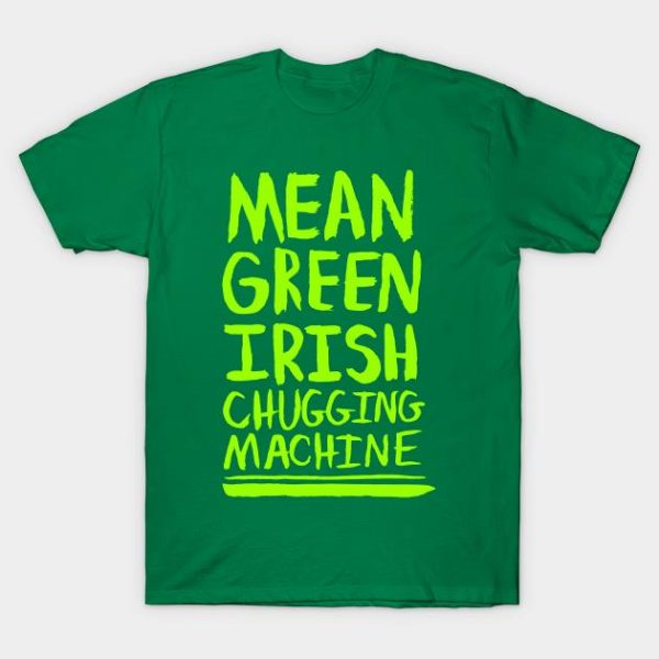 St. Patrick’s Day mean green Irish chugging machine t-shirt