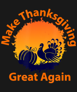 Sunset Turkey Pumpkin Make Thanksgiving Great Again T Shirt 2