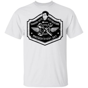 Tavarish Wrench Every Day T-Shirts, Hoodies, Long Sleeve