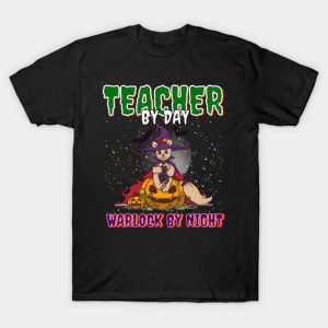 Teacher by day, warlock by night T-Shirt