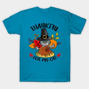 Thankful for My Cat funny Thanksgiving T shirt 1