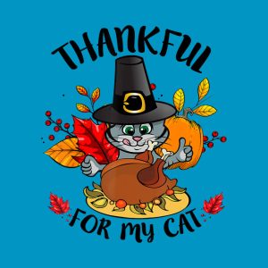 Thankful for My Cat funny Thanksgiving T-shirt