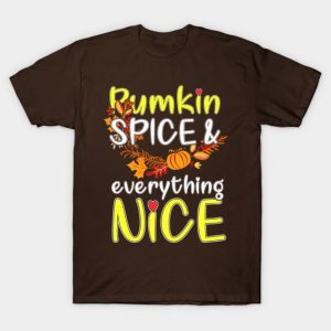 Thanksgiving Pumpkin Spice Everything Nice Halloween T shirt 1