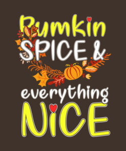 Thanksgiving Pumpkin Spice Everything Nice Halloween T-shirt 1 Thanksgiving Pumpkin Spice Everything Nice Halloween T shirt 2