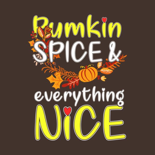 Thanksgiving Pumpkin Spice Everything Nice Halloween T-shirt