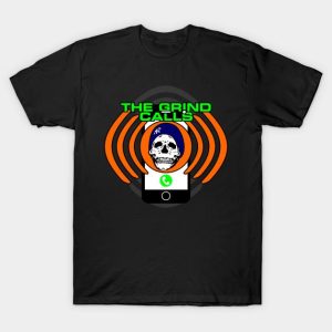 The Grind calls skull t shirt 1