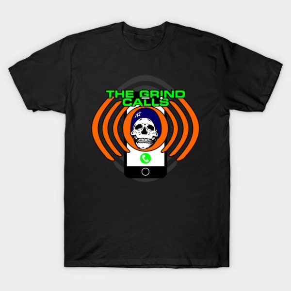 The Grind calls skull t-shirt