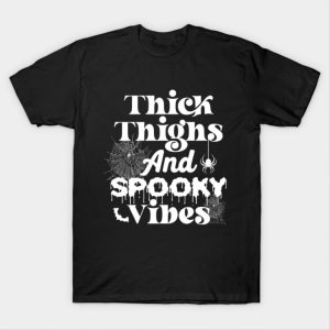 Thick Thighs And Spooky Vibes Halloween T shirt 1