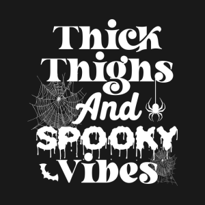 Thick Thighs And Spooky Vibes Halloween T shirt 2