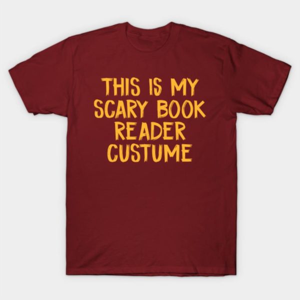 This is my scary book reader custume Halloween T-shirt