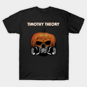 Timothy Theory Halloween T shirt 1