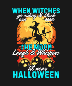 When Witches go riding the Moon Halloween T shirt 2