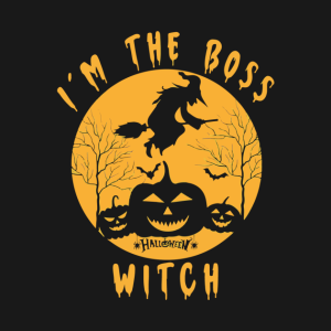 Wicth and pumpkin Halloween Im the boss Witch t shirt 2