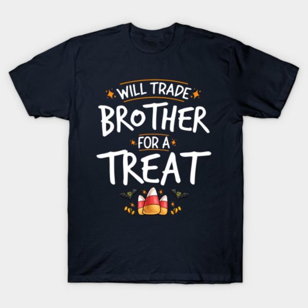 Will Trade Brother For A Treat Halloween Candy T-Shirt