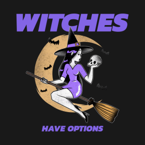 Witches have options cute witch flying on broom skull bats T shirt 2