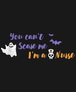 You Cant Scare Me Im A Nurse Funny Halloween T shirt 2