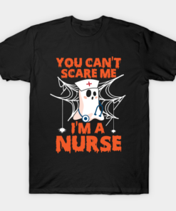 You Cant Scare Me Im A Nurse Halloween T Shirt 1