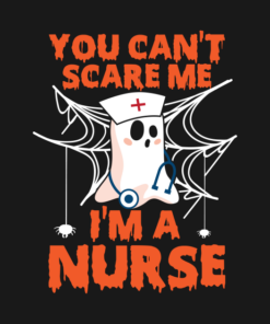 You Cant Scare Me Im A Nurse Halloween T Shirt 2