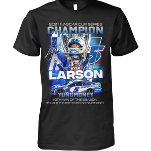 05 Kyle Larson Young Money 2022 Nascar Cup Series Champions Signature Shirt