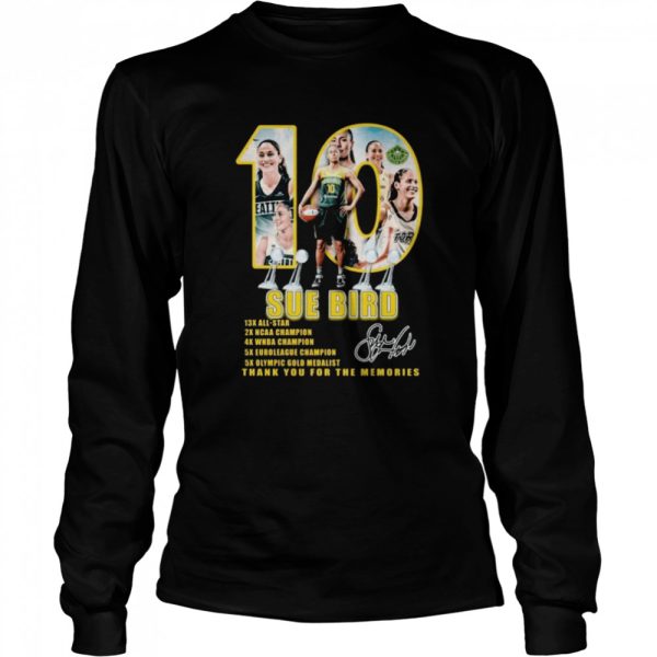 10 Sue Bird thank you for the memories signature shirt