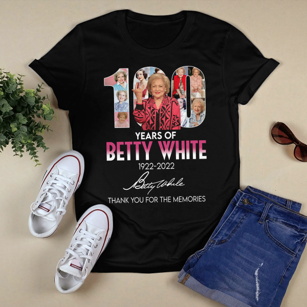 100 Years Of Betty White 1922 2022 Thank You For The Memories Signature Shirt