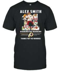 11 Alex Smith Washington Redskins Thank You For The Memories Signature Shirt 1