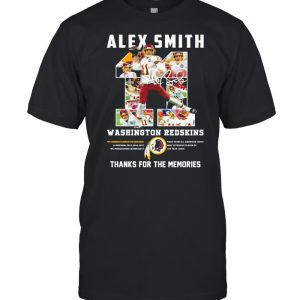 11 Alex Smith Washington Redskins Thank You For The Memories Signature Shirt