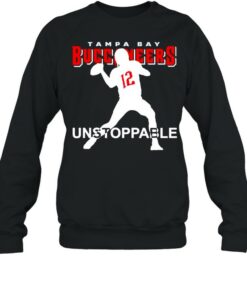 12 Tom Brady Tampa Bay Buccaneers unstoppable shirt 3