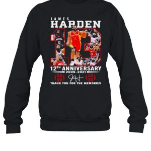 13 James Harden 12th Anniversary 2009 2021 Signature Thank You For The Memories Shirt 4