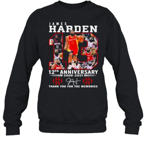 13 James Harden 12th Anniversary 2009 2021 Signature Thank You For The Memories Shirt