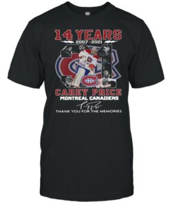 14 years 2007 2021 31 Carey Price Montreal Canadiens thank you for the memories signature shirt 1