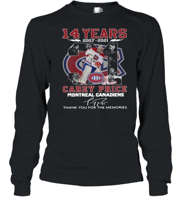 14 years 2007 2021 31 Carey Price Montreal Canadiens thank you for the memories signature shirt