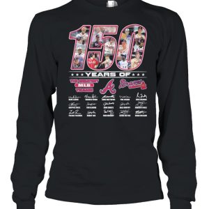 150 Years Of The Great Teams Braves Signature shirt 3