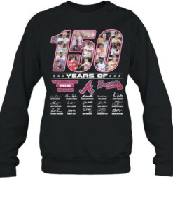 150 Years Of The Great Teams Braves Signature shirt 3 150 Years Of The Great Teams Braves Signature shirt 4