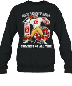 16 Joe Montana greatest of all time signature NFl shirt 4