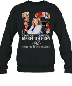 16 years of Meredith Grey 2005 2021 thank you for the memories shirt 3 16 years of Meredith Grey 2005 2021 thank you for the memories shirt 4