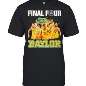 2021 Men’s Basketball Final Four Baylor shirt