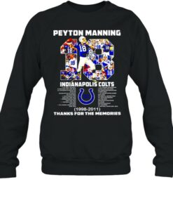2021 Peyton Manning 18 Indianapolis Colts 1998 2011 thank for the memories signature shirt 3 2021 Peyton Manning 18 Indianapolis Colts 1998 2011 thank for the memories signature shirt 4