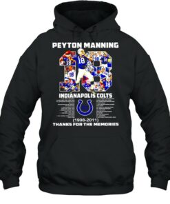 2021 Peyton Manning 18 Indianapolis Colts 1998 2011 thank for the memories signature shirt 4 2021 Peyton Manning 18 Indianapolis Colts 1998 2011 thank for the memories signature shirt 5