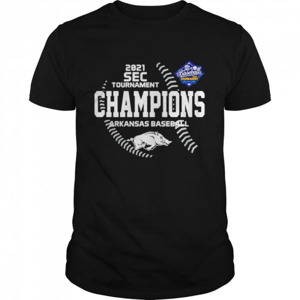 2021 SEC Baseball Tournament Champs Arkansas Baseball shirt