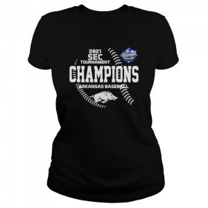 2021 SEC Baseball Tournament Champs Arkansas Baseball shirt