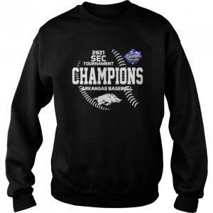 2021 SEC Baseball Tournament Champs Arkansas Baseball shirt 4