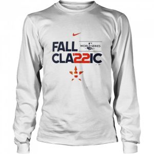 2022 World Series Bound Houston Astros Fall Cla'22ic Shirt 3