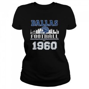 2022 dallas city Dallas Cowboys football Est 1960 shirt