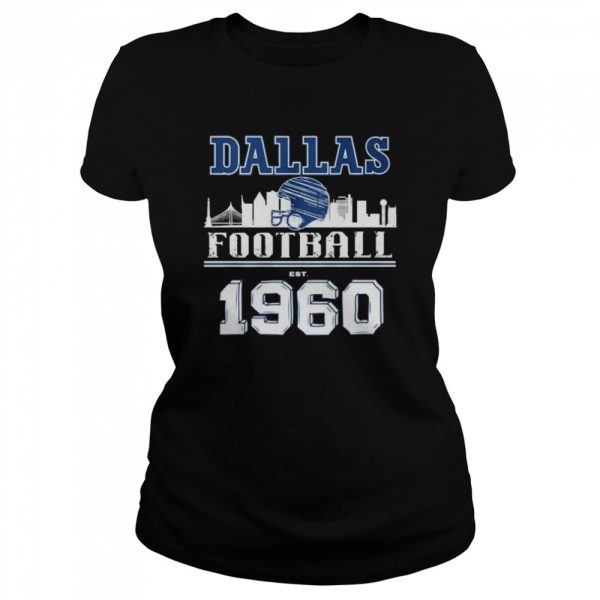 2022 dallas city Dallas Cowboys football Est 1960 shirt