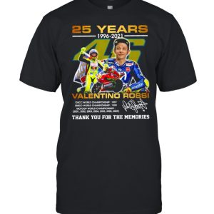 25 years 1996 2021 valentino rossi thank you for the memories shirt