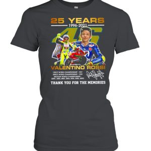 25 years 1996 2021 valentino rossi thank you for the memories shirt