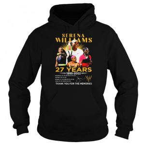 27 Years 1995 2022 OSerena Williams Thank You For The Memories Signature shirt 5