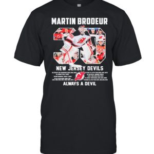 30 Martin Brodeur New Jersey Devils Always a devil shirt