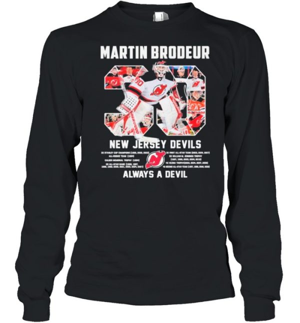 30 Martin Brodeur New Jersey Devils Always a devil shirt